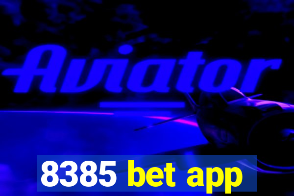 8385 bet app